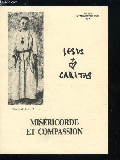 Jesus Caritas n 255 - Dieu est amour par Ancelle, L'amour est premier, Jsus gurit la belle mre de Simon par Pierre Moitel, Un amour sans raison par Hans Urs von Balthasar, La souffrance de Dieu par Franois Varillon, L'glise fait appel