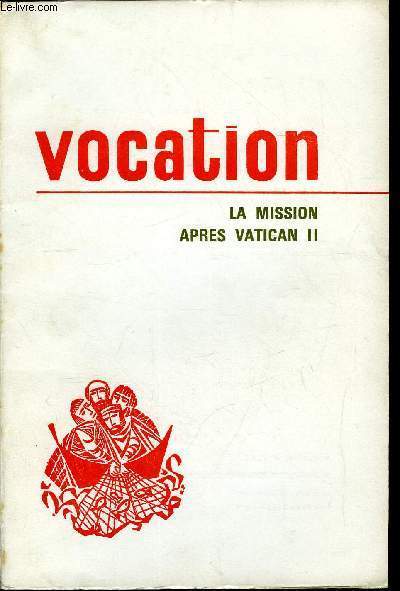 Vocation n 248 - Le dialogue avec les non croyants, Dialoguer dans la vrit par Jean Franois Six, Le dialogue avec les non croyants, Problmatique de la mission aujourd'hui par Charles Couturier, Symposium sur la thologie