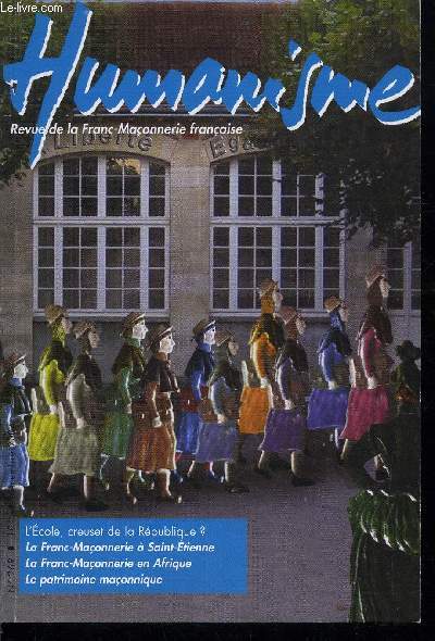 Humanisme n 269 - Prestation de serment de Philippe Guglielmi, Hommage a Christian Pozzo di Borgo, La lacit au quotidien, Salon du livre maonnique, L'cole : creuset de la Rpublique ?, L'cole contre la Rpublique ? par Daniel Morfouace