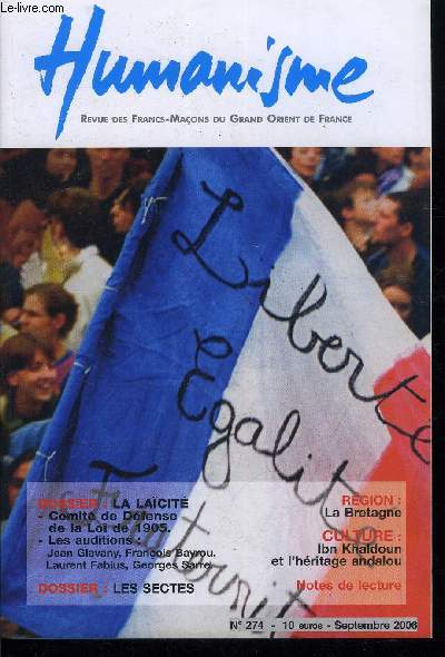 Humanisme n 274 - Jean Michel Quillardet : la France doit renoncer au financement public des lieux de culte et des religions, Labyrinthes du social : une anthropologie du temps prsent par Patrick Tacussel, Que sera l'homme de demain ? par Andr Mouty