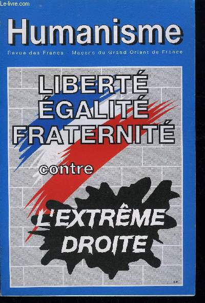 Humanisme supplment au n 216 - L'extrme droite : un danger pour la dmocratie par le comit de rdaction, Ouvrir a chaque homme la mesure de son devoir par Gilbert Abergel, Transmettre, notre principale proccupation par Camille Zelman