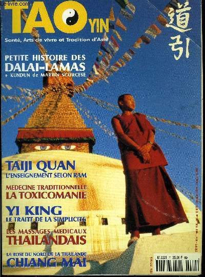 Tao Yin n 7 - De rincarnation en rincarnation, l'ocan de sagesse a gouvern le Tibet pendant des sicles par Bernard Klein, Kundun, une biographie du Dala Lama, Martin Scorcese raconter l'histoire du Dala Lama par Eliel Sakon, Une mdecine
