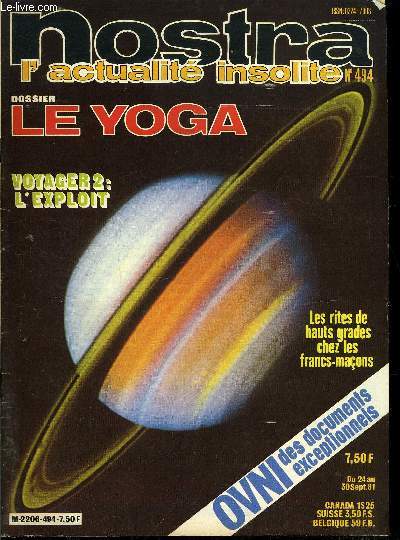 Nostra n 494 - OVNI : des documents exceptionnels, Jacques Lacan, explorateur de l'inconscient, Voyager 2 : l'exploit, L'hypnose au service de la police, La franc-maonnerie des hauts grades, Le yoga, Une glise hante aux Etats Unis