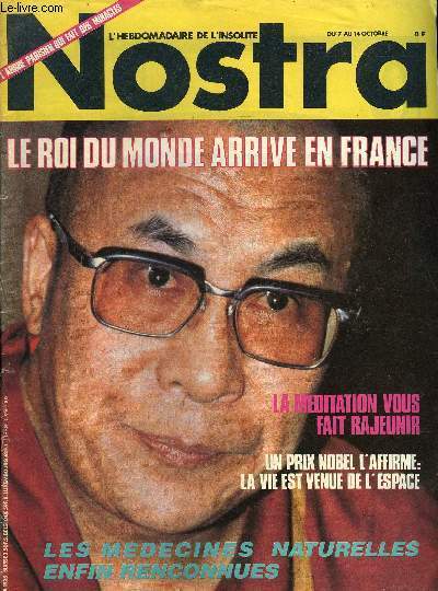 Nostra n 539 - Un Beoing charg par un ovni, La mditation fait rajeunir, Les mdecines naturelles enfin reconnues, La vie est venue de l'espace, L'arbre parisien qui fait des miracles, Le Dala Lama est en France, Le secret des super vendeurs