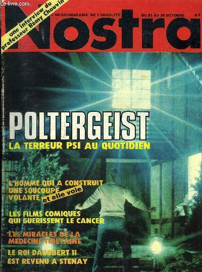 Nostra n 541 - La Cote d'Azur submerge en 1982, Les mdiums russes s'entrainent a tuer a distance, Il gurit du cancer en visionnant des films comiques, Les recettes de sant de la mdecine tibtaine, Les curieuses pilule du Dala Lama, La vraie