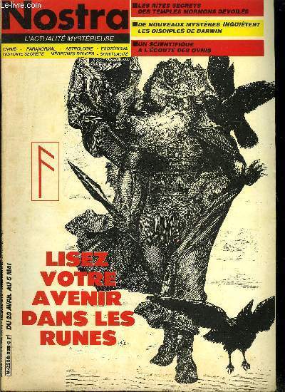 Nostra n 568 - Le comportement amoureux du taureau par Soliatan, Elle s'adonne a la magie noire pour mieux spculer par Jacques Degas, Jean Pierre Petit, un scientifique a l'coute des ovnis par Pierre Bec, De nouveaux mystres inquitent les disciples