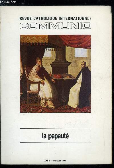 Communio n 3 - Le ministre de Pierre, garant de la libert de l'glise par Georges Chantraine, La mission ptrinienne de l'glise de Rome, aspects bibliques et patristiques par Stephan Otto Horn, Ministre de Pierre et synodalit par Alfonso Carrasco