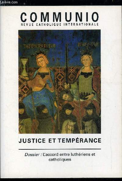 Communio n 5 - La fin des vertus par Olivier Boulnois, La justice de l'Alliance par Marc Ouellet, Justice pour les travailleurs, le syndicalisme chrtien en Europe par Bruno Bthouart, Bienheureux Jacques Fesch ? Une provocation bienvenue par Jean