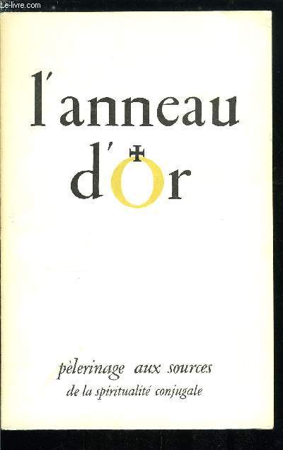 L'anneau d'or n° 99-100 - Le témoignage des prêtres, Le R.P. A.M. Carré, Dom ... - Zdjęcie 1 z 1