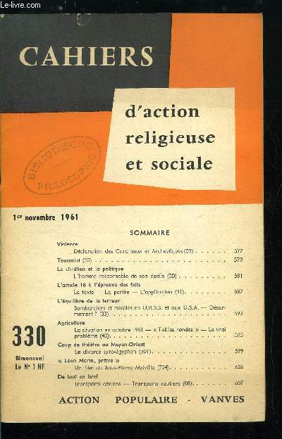 Cahiers d'action religieuse et sociale n 330 - Violence, Toussaint, Le chrtien et la politique, L'article 16 a l'preuve des faits, L'quilibre de la terreur, Agriculture, la situation en octobre 1961, Coup de thatre au Moyen Orient, Lon Morin, prtre