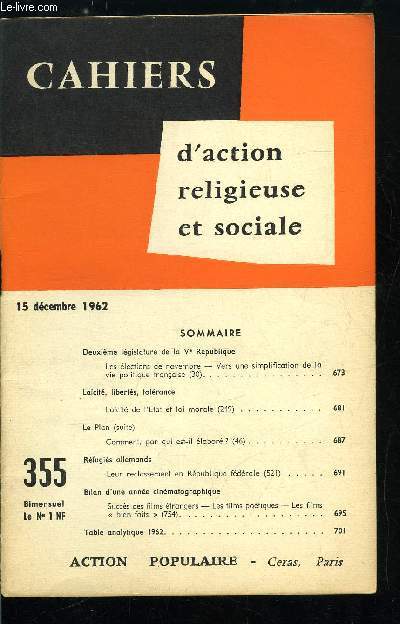 Cahiers d'action religieuse et sociale n 355 - Deuxime lgislature de la Ve Rpublique, les lections de novembre, vers une simplification de la vie politique franaise, Lacit, liberts, tolrance, lacit de l'Etat et loi morale, Le Plan (suite)