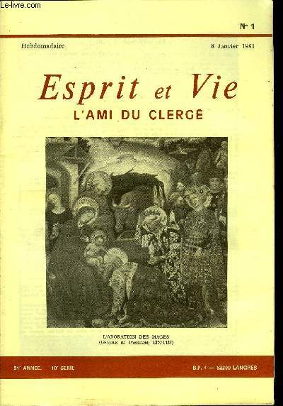 Esprit et vie - l'ami du clerg anne 1981 tome 91 complet