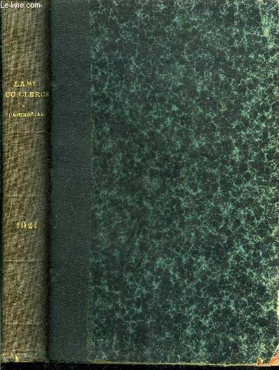 L'ami du clerg paroissial - supplment a l'ami du clerg - tome 28 - Janvier a Dcembre 1921