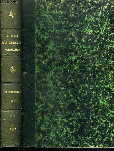 L'ami du clerg paroissial - supplment a l'ami du clerg - tome 28 - Janvier a Dcembre 1921