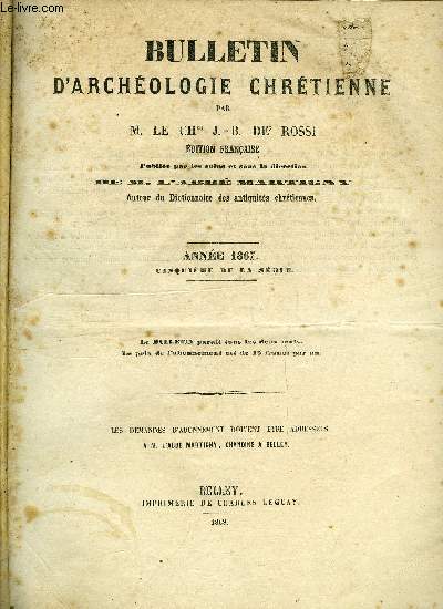 Bulletin d'archologie chrtienne en 8 volumes de 1867  1883