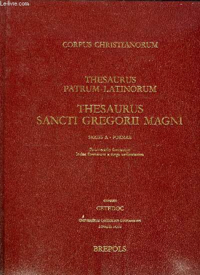 Thesaurus patrum latinorum - Thesaurus sancti gregorii magni - 27 volumes + 5 emboitages - voir description