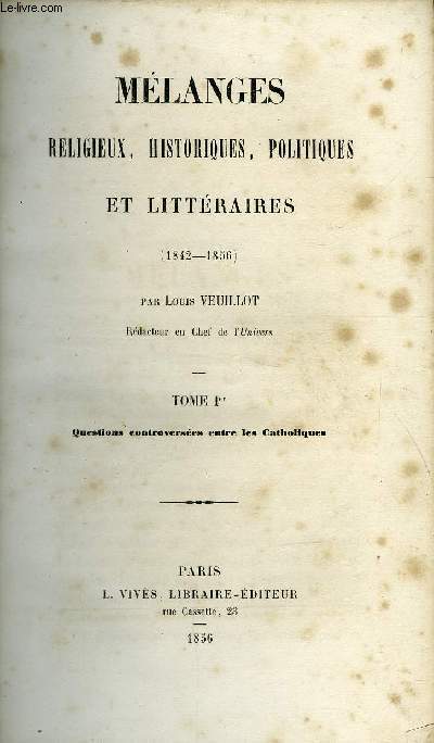 Mlanges religieux, historiques, politiques et littraires (1842-1856) en 6 tomes