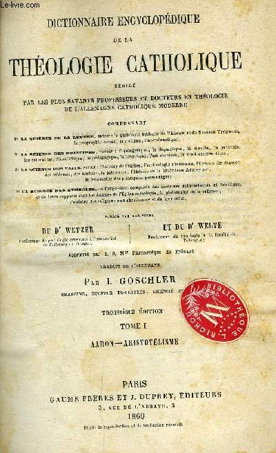 Dictionnaire encyclopdique de la thologie catholique rdig par les plus savants professeurs et docteurs en thologie de l'Allemagne catholique moderne - 26 tomes