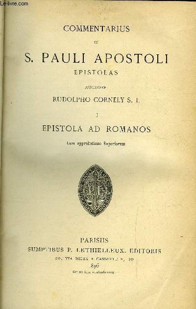 Commentarius in S. Pauli Apostoli epistolas - 3 tomes