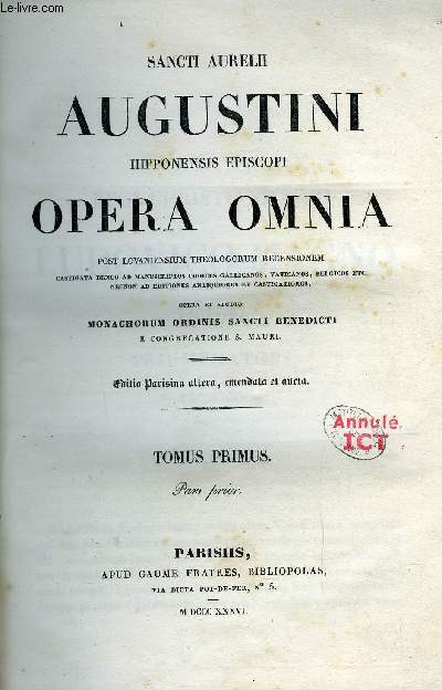 Sancti Aurelii Augustini hipponensis episcopi opera omnia post lovaniensium theologorum recensionem - 4 tomes