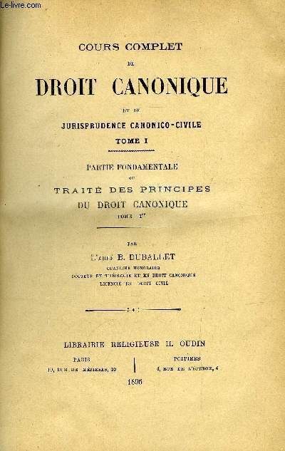 Cours complet de droit canonique et de jurisprudence canonico-civile - 7 volumes