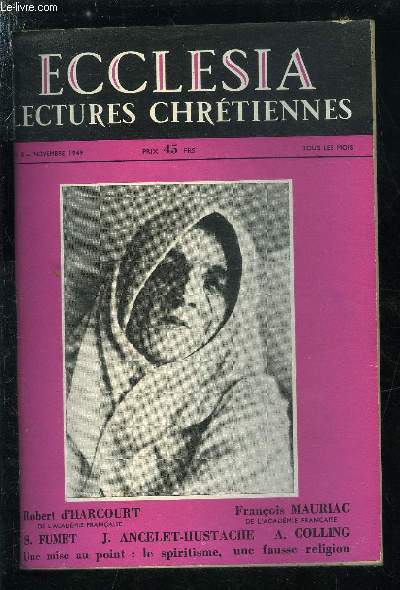 Ecclesia, lectures chrtiennes n 8 - Conversations avec des catholiques allemands par Robert d'Harcourt, La passion d'Aliocha Karamazov par Alfred Colling, Thrse Neumann par Jean Hell, Une fausse religion : le spritisme par M. Colinon, Va-t-on trouver