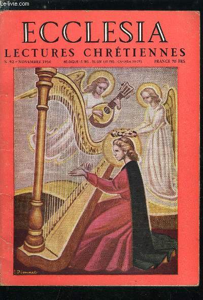 Ecclesia, lectures chrtiennes n 92 - Jour des morts par Daniel Rops, Rincarnation ? une fable a la mode, Le ciel et l'enfer chez les trusques par Alain Hus, Fin chrtienne d'une belle pcheresse par Simone Andr Maurois, Comment la patricienne Ccile