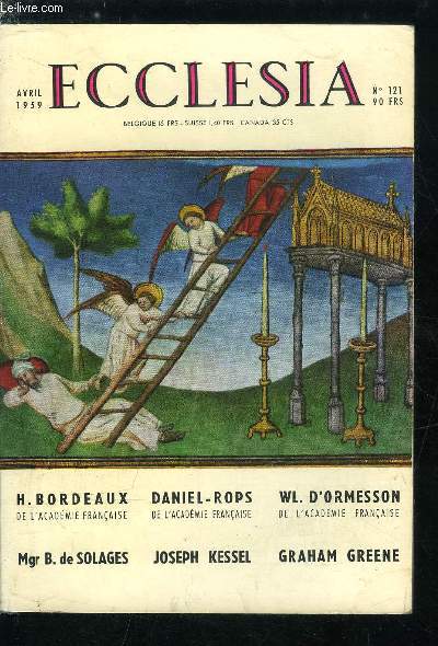 Ecclesia, lectures chrtiennes n 121 - Tu es Pierre, Le pape a dsormais un secrtaire d'Etat par Wladimir d'Ormesson, A la recherche des Pygmes par Joseph Kessel, La Varende parle du cur d'Ars par Henry Bordeaux, Apprenez les mathmatiques