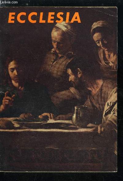 Ecclesia, lectures chrtiennes n 164 - Disciples d'Emmas par Jean Guitton, J'ai visit une yechiva par Jean Toulat, Qu'est ce qu'un vque ?, Les origines du syndicalisme chrtien par Daniel Rops, Elle quitta son mari et fut a Dieu par Mgr Cristiani
