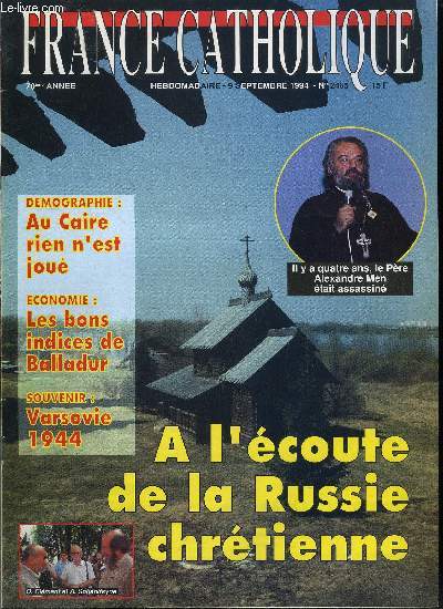 France catholique n 2465 - Espoir en Irlande par Paul Chassard, Les bons indices par Jacques Lecaillon, Rien n'est jou par D.L., Un voyage par Olivier Clment, Rencontre avec Mgr Michel par Yves Hamant, Un apotre de l'unit par le Pre Men, Une vision