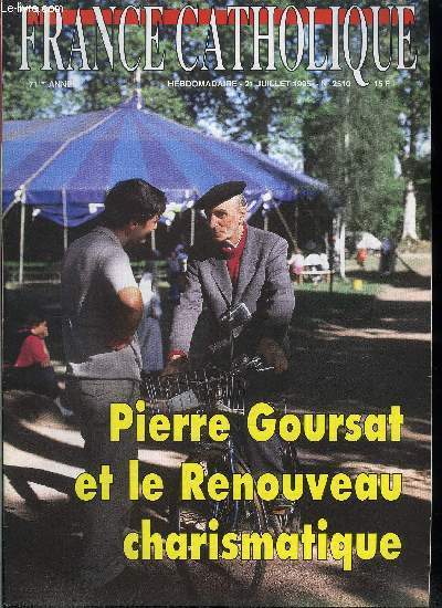 France catholique n 2510 - Ou est le message ? par Grard Leclerc, Ou est la loi ? par Luc de Goustine, Mourir pour Srebrenica ? par Frdric Aimard, L'ange du seigneur par Grard Leclerc, Un saint lac par Martine Catta, Bosnie, Rwanda par Robert Masson