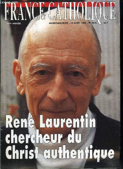 France catholique n 2545 - Guerre lectorale par A. Tulle et H. Vandenberghe, Crise de la natalit par E. Sullerot et D. Lensel, Quelle agriculture ? par Jacques Bertrand, La cathdrale d'Evry par Philippe Delorme, A la recherche du Christ authentique