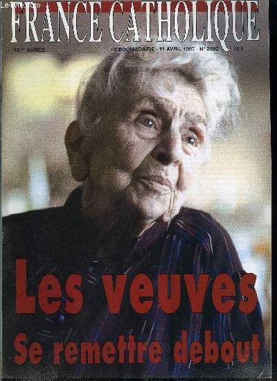 France catholique n 2592 - Impasse pour la paix par Paul Chassard, Secousses en Bourse par Jacques Bertrand, Tchcoslovaquie, contradictions tchques par Denis Lensel, Dossier par Marie Guyot, Veuves en fRance, esprer et vivre dans l'amour, entretien