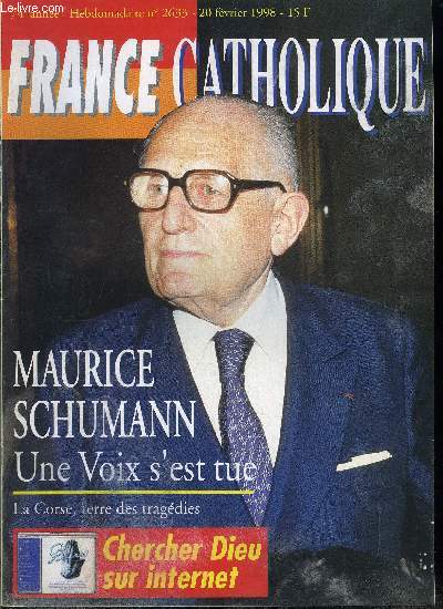 France catholique n 2633 - Corse, terre de tragdie par Cyrille Renouvin, Boris, le mdiateur par Denis Lensel, Exit la coopration ? par Yves La Marck, Maurice Schumann, in memoriam par Grard Leclerc, Un chrtien en politique, entretien avec Eric