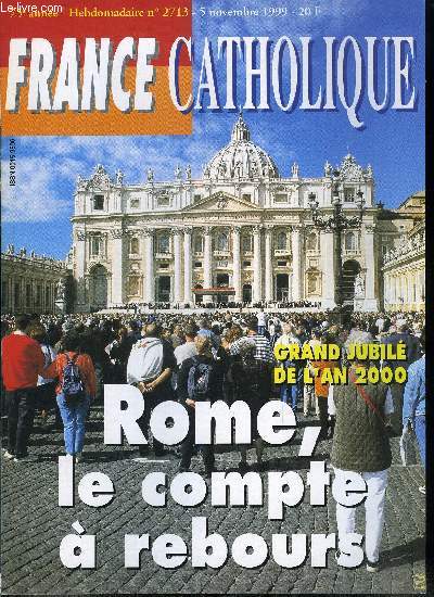 France catholique n 2713 - L'ami Jiang par Yves La Marck, Culture : fin d'une exception par Jacques Bertrand, Affaire Papon : malaise persistant par J.B., Rome, en marche vers le jubil par Mgr Renato Boccardo et Samuel Pruvot, Un jubil tlmatique