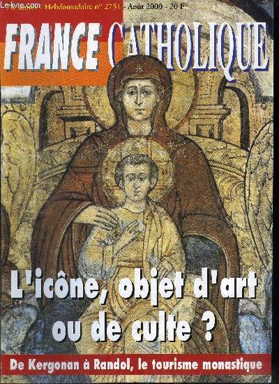 France catholique n 2751 - Ca va sauter par Michle Zermat, Corse : un dbat sur le fond par Cyrille Renouvin, Extrme Orient, la bataille du Pacifique par Yves La Marck, JMJ : derniers prparatifs par Samuel Pruvot, Ce que nous sommes par Grard Leclerc