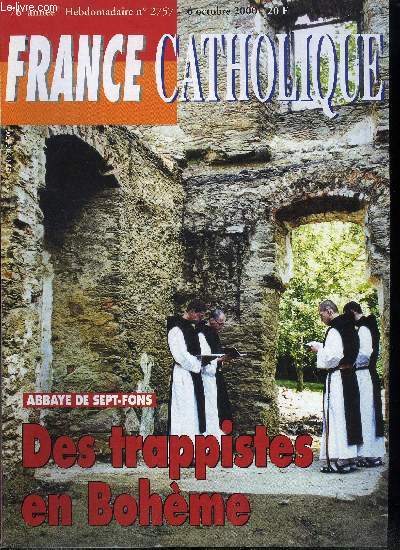 France catholique n 2757 - Que faire des affaires ? par Alice Tulle, Yougoslavie : retour a l'Europe par Yves La Marck, Euro : le nom du Danemarck par Jacques Bertrand, Des trappistes en bohme, une fondation en chantier par Samuel Pruvot, Les frres