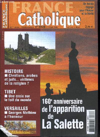 France catholique n 3028 - Perdre Kaboul ? par Yves La Marck, A la gauche de la gauche par Alice Tulle, La famille, valeur refuge par Tugdual Derville, Notre Dame de la Salette par Pre Maurice Tochon et Anne Montabone, Pdagogie d'Arcabas par Piotr Rak