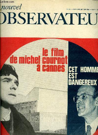 Le Nouvel Observateur n 181 - Isral a vingt ans par Samuel Choretz, Enseigner qui ? Chercher quoi ?, Un pouvoir trop clment par Maurice Clavel, Cet homme est dangereux par Claude Krief, Etudiants : le quadrumvirat de Nanterre par Christian Hbert