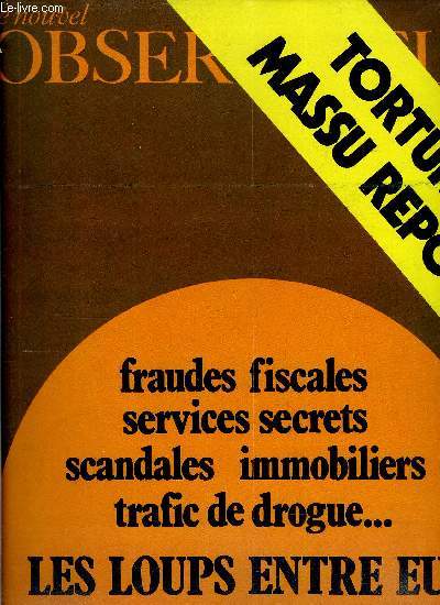 Le Nouvel Observateur n 368 - Les loups entre eux par Jean Daniel, Majorit : le brouillard des allusions par Christian Hbert, P.S.U. : les ailes coupes par Marcelle Padovani, Immobilier : pris dans l'engrenage par Gilles Martinet, Partis