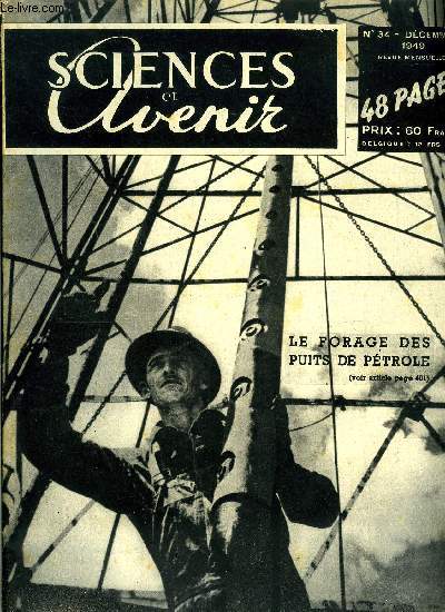 Sciences et avenir n 34 - Les villes souterraines, Les vitamines, L'aluminium, Le radio guidage au dessus de l'Atlantique, Les nouveaux bombardiers amricains, Le plancton, La stabilit du noyau, Le forage et l'exploitation des gisements ptrolifres