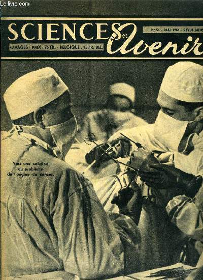 Sciences et avenir n 51 - Paris il y a 2000 ans par Philippe Lefranois, Une solution constructive du problme de l'origine du cancer, L'Iran redevenu depuis 1935, la Perse, est l'un des pays ptrolifres les plus importants du monde par R. Furon