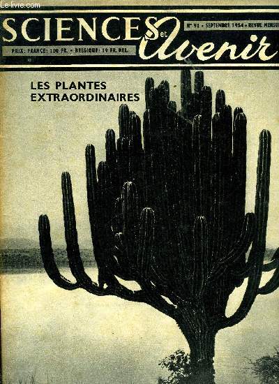 Sciences et avenir n 91 - Paris port de mer par Gaston Cohen, Le vide interstellaire par Pierre de Latil, La vie trange des huitres par Alain Mesnil, Comment murissent les fruits par Guy Lefranc, Les lubrifiants par Paul Menier, Les plantes