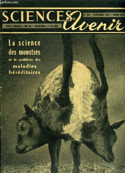 Sciences et avenir n 105 - Ptroliers et porte avions prennent le relais des paquebots gants par le contre amiral Lepotier, Comment l'orvet pond ses oeufs vivants par R. Maurel, Les nouvelles applications des ultrasons par Jacques Leclaire