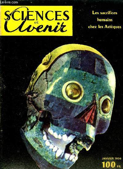 Sciences et avenir n 107 - Le gui et ses lgendes par F. Lot, Attention aux jeux dangereux pour le psychisme des enfants par I. Rosel, L'homme vient de crer chimiquement un tre vivant par G. Lacoste, Quand les aztques construisaient la Venise