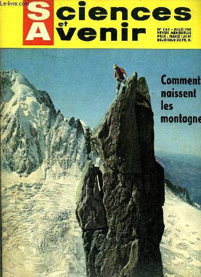 Sciences et avenir n 161 - Une vrification spectaculaire de la thorie d'Einstein par Albert Ducrocq, Comment poussent les montagnes ? par Pierre de Latil, Le cas trange du temple de Mylapore, Rvolution dans notre conception de la vision des couleurs