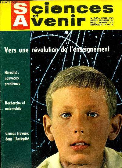 Sciences et avenir n 200 - Crise dans l'enseignement franais par Charles Antoine, L'atome sort de l'impasse par Paul Ceuzin, Le code gntique a deja chang par Martine Regnault, Les surprises de la haute atmosphre par Albert Ducrocq, A quoi sert