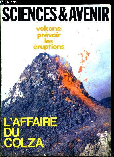 Sciences et avenir n 293 - Prvoir les ruptions volcaniques par Katia Conrad, Trois jours sur la lune par Albert Ducrocs, Comment respirer dans l'eau par Marie Jo Durieux, La mer dans le vent par Pierre de Latil, La nouvelle vague de la rage par Jean