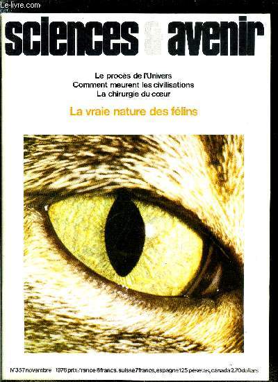 Sciences et avenir n 357 - Un trange discours par Fabien Gruhier, Les commis voyageurs de la grippe par Marie Ange d'Adler, La guerre des mini-jets par Jacques Morisset, Ces allergies qui nous menacent par Laurent Broomhead, La vraie nature des flins