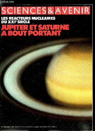 Sciences et avenir n 392 - Les manipulations des unicellulaires par Isabelle Trocheris, Nessie : ralit ou illusion d'optique, Quand les astronomes amateurs se rencontrent, Le gluon colle les quarks, Les mouvements des protines, Jupiter et Saturne